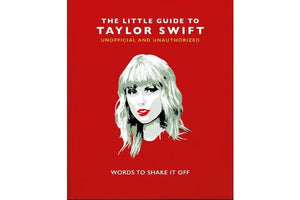 The Little Guide to Taylor Swift