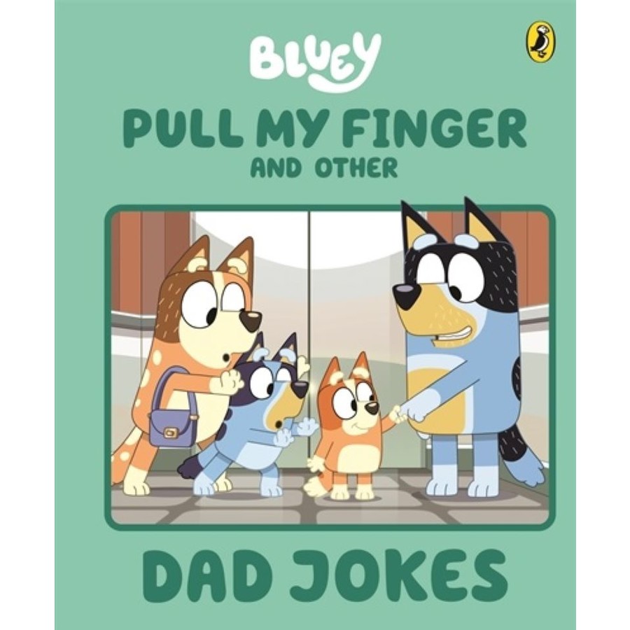 Bluey: Pull My Finger and other Dad Jokes