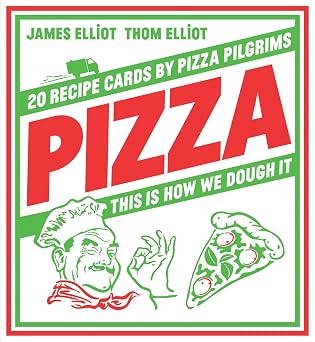 Pizza: 20 Recipe Cards by Pizza Pilgrims