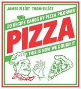 Pizza: 20 Recipe Cards by Pizza Pilgrims