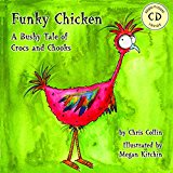 Funky Chicken: A Bushy Tale of Crocs & Chooks