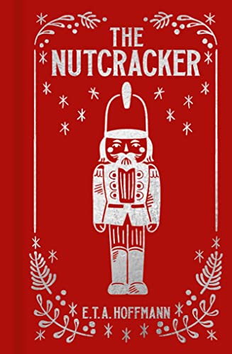 The Nutcracker (Arcturus Ornate Classics) - Hardcover