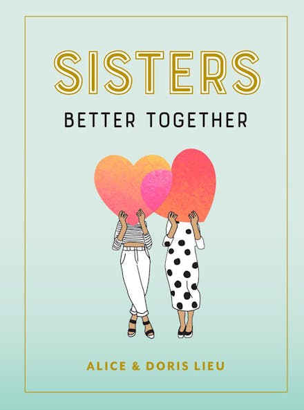 Sisters: Better Together