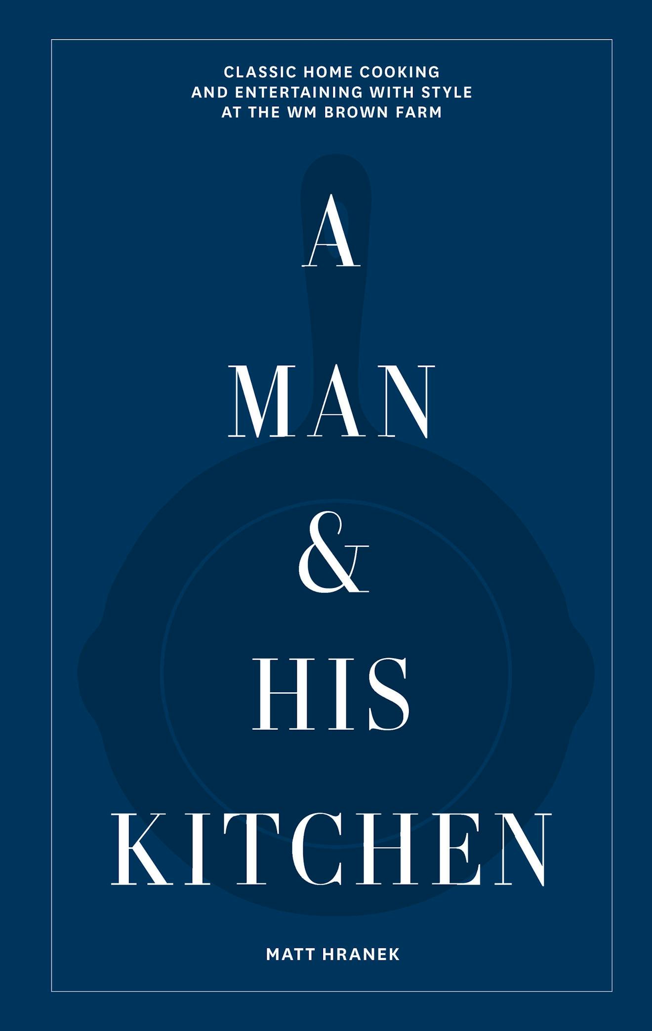 A Man & His Kitchen