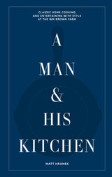 A Man & His Kitchen