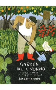 Garden Like A Nonno