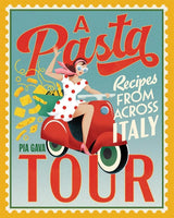 A Pasta Tour - Pia Gava