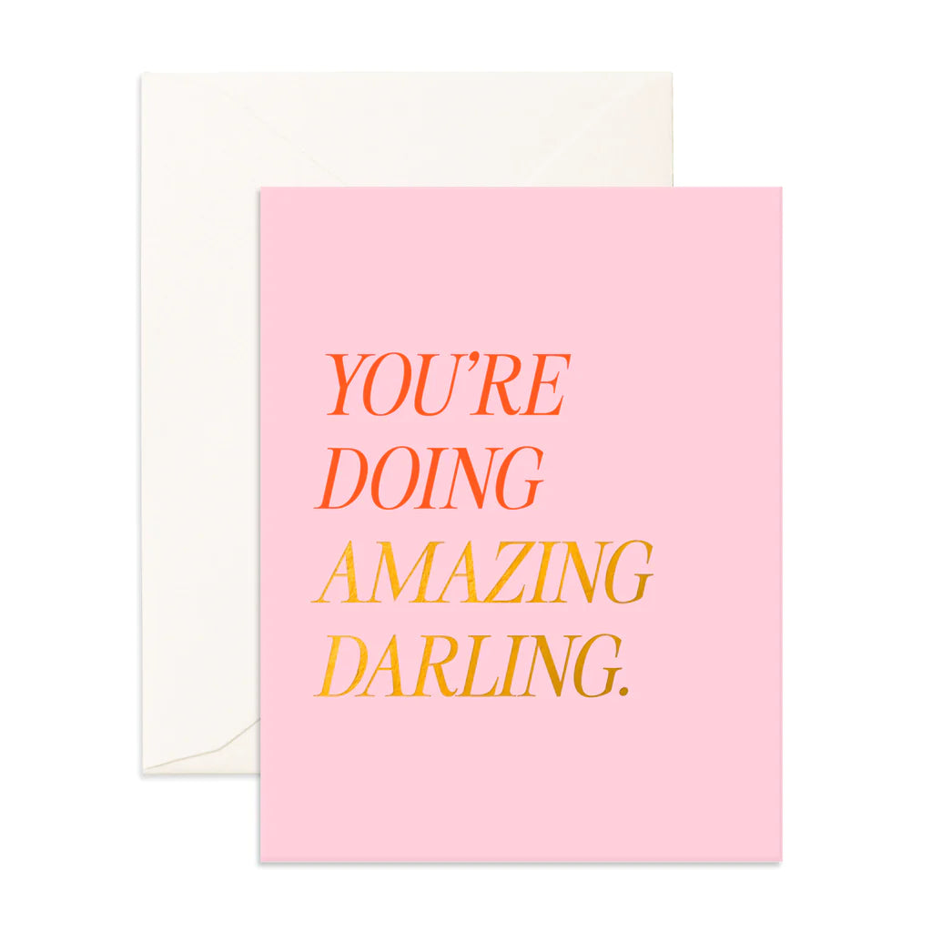Doing Amazing Darling Greeting Card