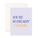 Freakin' Awesome Bold Greeting Card