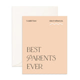 Best Parents Ever Greeting Card