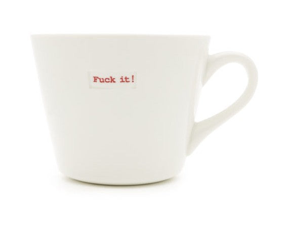 Fuck It Mug