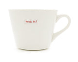 Fuck It Mug
