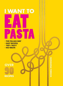 I Want To Eat Pasta