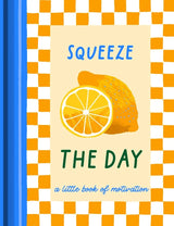 Fruitables: Squeeze The Day