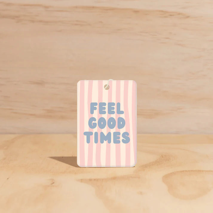 Feel Good Times Air Freshener