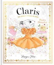 Claris: The Chicest Mouse in Paris: Pasta Disaster