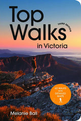 Top Walks in Victoria 3rd Edition