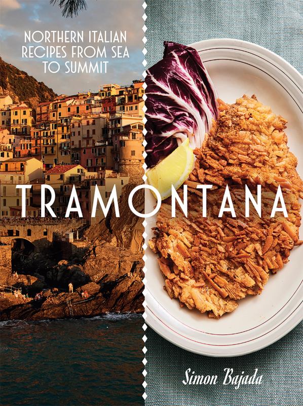 Share   Print Tramontana: Northern Italian Recipes from Sea to Summit