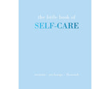 The Little Book Of Self-Care