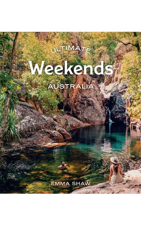 Ultimate Weekends: Australia