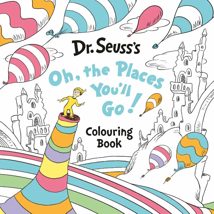 Oh, The Places You'll Go! Colouring Book