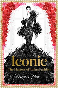 Iconic The Master of Italian Fashion