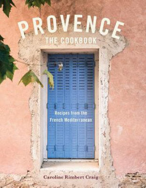Provence The Cookbook